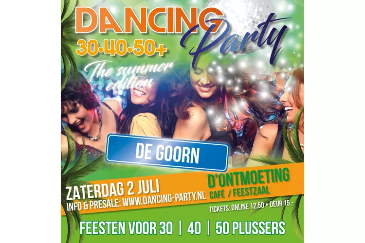 30+ | 40+| 50+ Dancing Party - Dansfeest - De Goorn