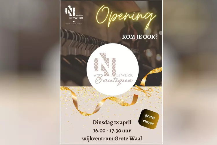 Opening Netwerk Boutique in Wijkcentrum Grote Waal