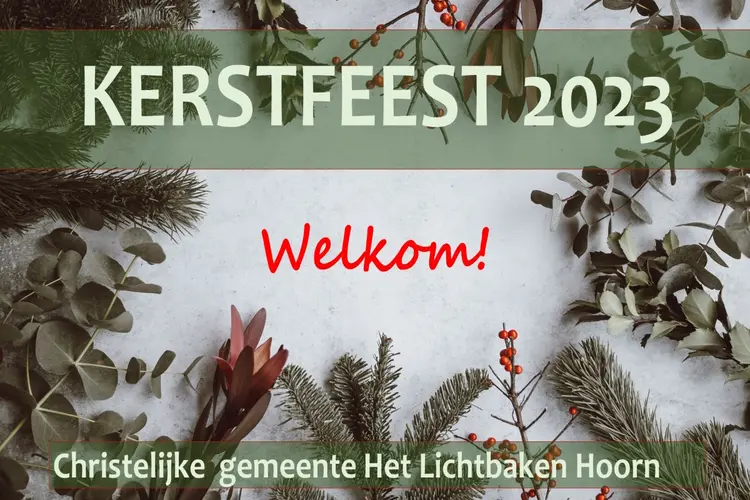 Kerstfeest in Het Lichtbaken. Iedereen Welkom!