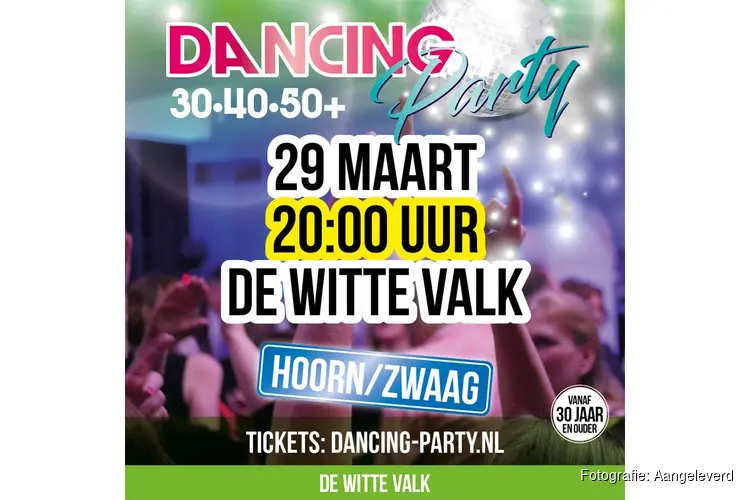 De Witte Valk organiseert een 30+ 40+ 50+ Dancing Party.